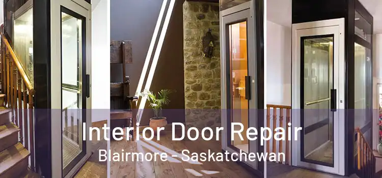 Interior Door Repair Blairmore - Saskatchewan