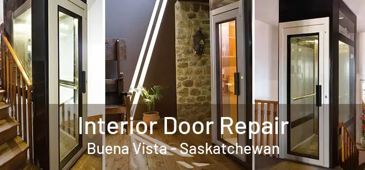 Interior Door Repair Buena Vista - Saskatchewan