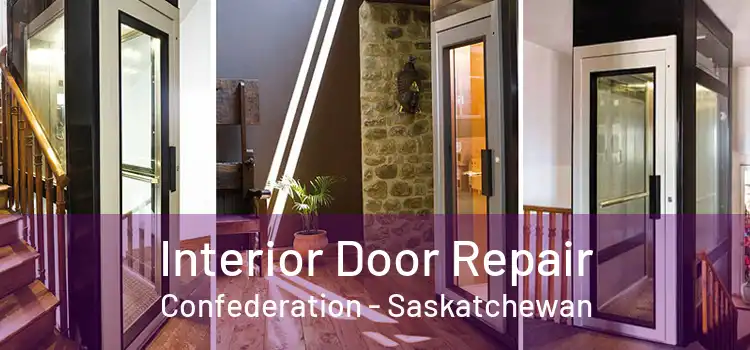 Interior Door Repair Confederation - Saskatchewan