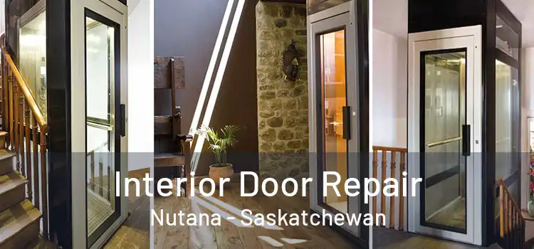 Interior Door Repair Nutana - Saskatchewan