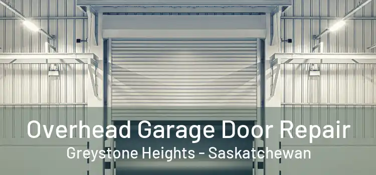 Overhead Garage Door Repair Greystone Heights - Saskatchewan