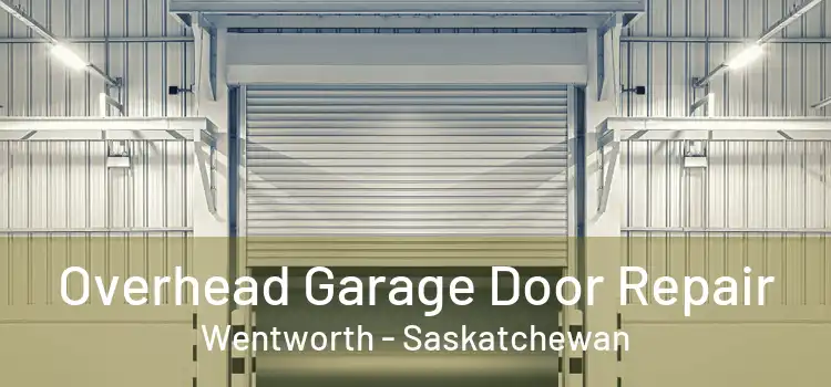 Overhead Garage Door Repair Wentworth - Saskatchewan