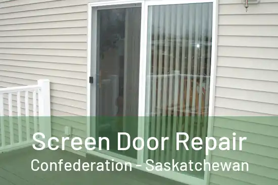 Screen Door Repair Confederation - Saskatchewan