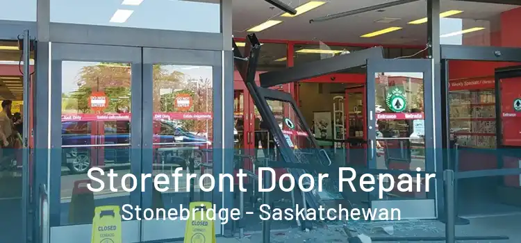 Storefront Door Repair Stonebridge - Saskatchewan