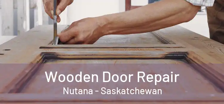 Wooden Door Repair Nutana - Saskatchewan