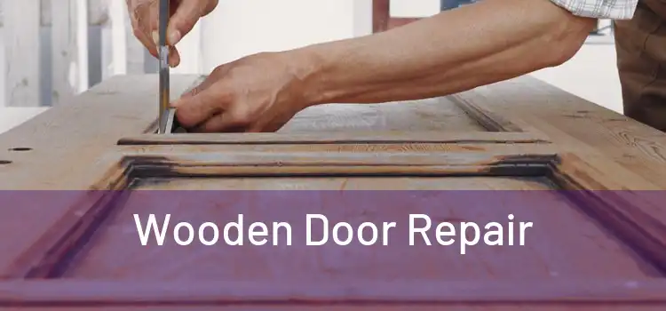 Wooden Door Repair 